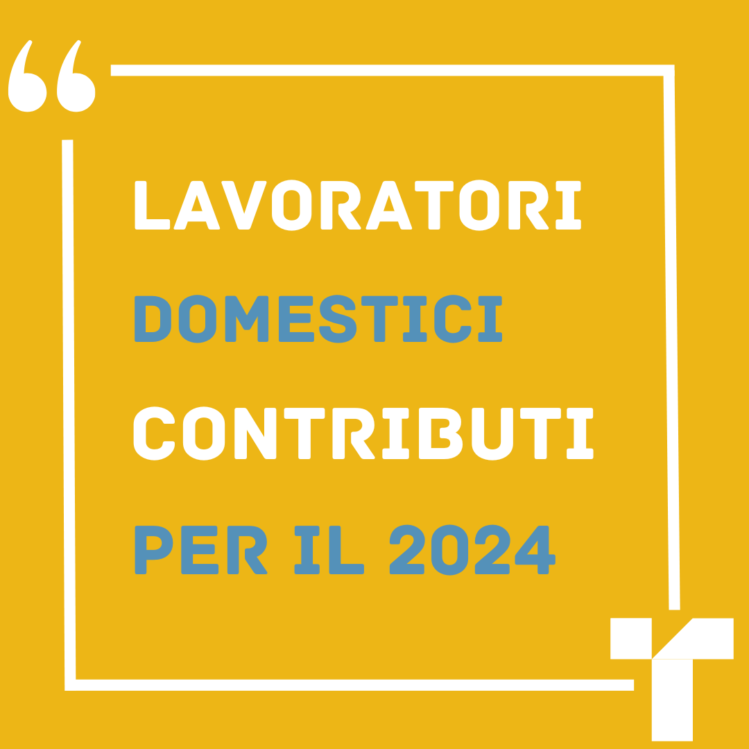Tiberio News | Lavoratori domestici: contributi per l'anno 2024
