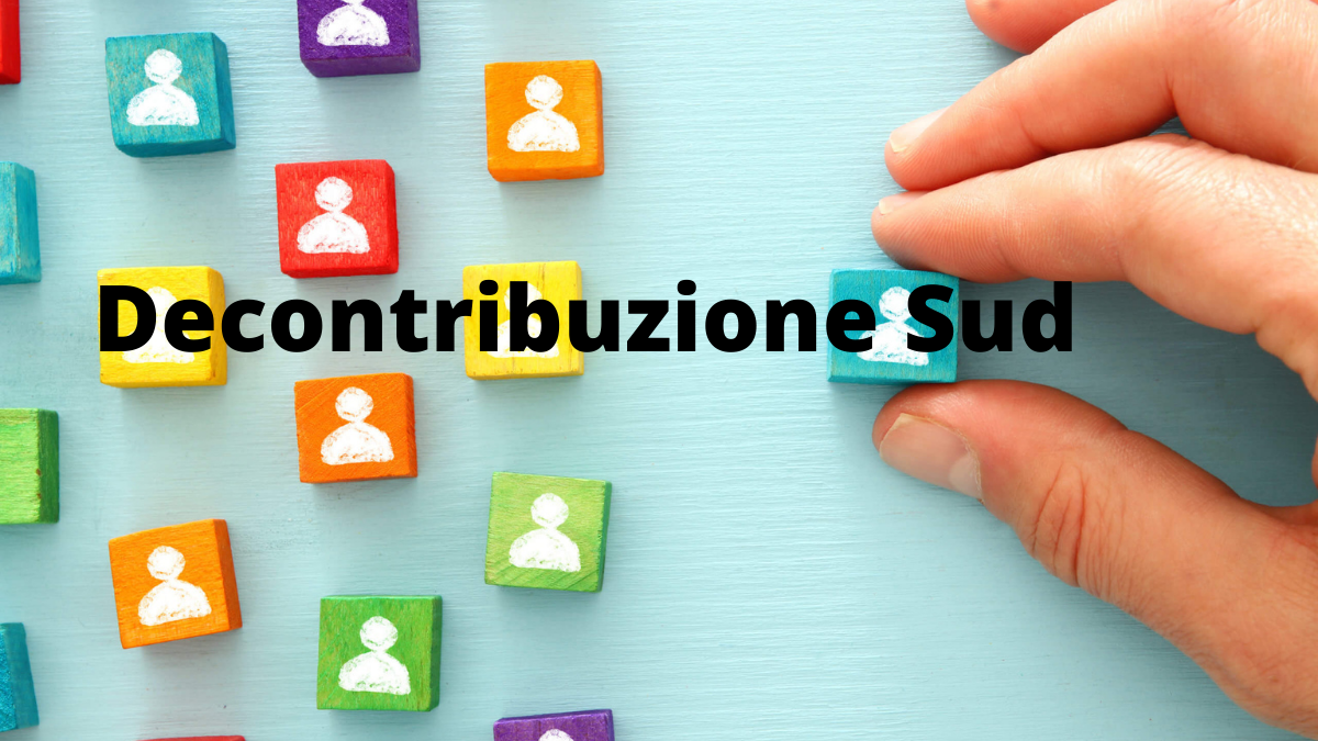 Tiberio News |Decontribuzione Sud: in arrivo la proroga a giugno 2024